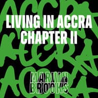 Living in Accra Chapter 2