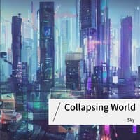 Collapsing World