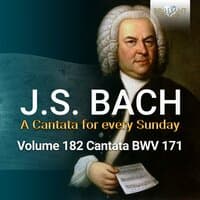 J.S. Bach: Gott, wie dein Name, so ist auch dein Ruhm, BWV 171