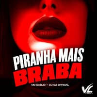 Piranha Mais Braba