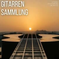 Gitarren Sammlung: Gitarren Entspannungsmusik