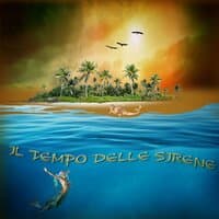 Il Tempo Delle Sirene