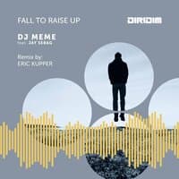 Fall to Raise Up