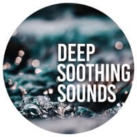 Deep Soothing Sounds