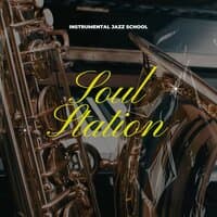 Soul Station: Smooth Jazz