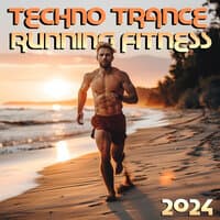 Techno Trance Running Fitness 2024