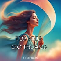 Tựa Như Gió Thoảng