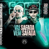 Vai Safada Vem Safada