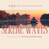 Serene Waves: Peaceful Massage Instrumentals