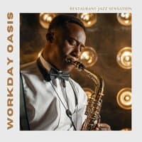 Workday Oasis: Jazz for Work