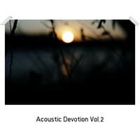 Acoustic Devotion Vol.2