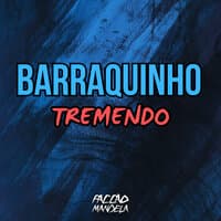 Barraquinho Tremendo