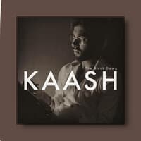 Kaash