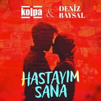 Hastayım Sana