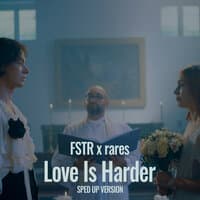 Love Is Harder