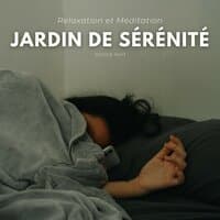 Jardin de Sérénité: Relaxation et Méditation