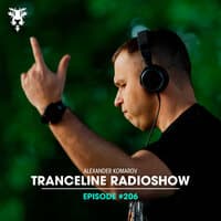 TranceLine Radio Episode 206