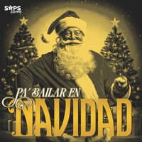 Pa' Bailar en Navidad