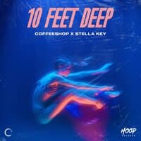 10 Feet Deep