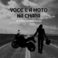 Você e a Moto na Chapa