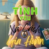 Tình Yêu Xa Cách