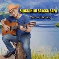 Sungguh ku bangga Bapa