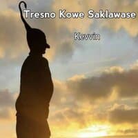 Tresno Kowe Saklawase