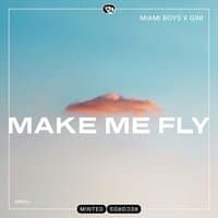 Make Me Fly