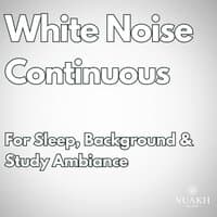 White Noise for Sleep, Continuous