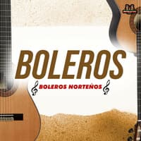 Boleros Norteños