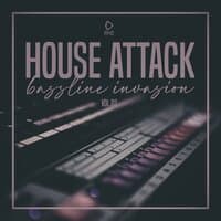 House Attack: Bassline Invasion, Vol.03