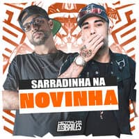 Sarradinha na Novinha