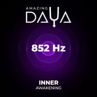 852 Hz Inner Awakening