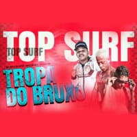 Tropa do Bruxo (Top Surf)