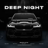 Deep Night