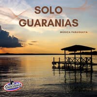 Solo Guaranias Musica Paraguaya