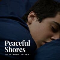 Peaceful Shores: Insomnia Relief Music