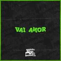 Vai Amor