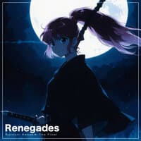 Renegades 1.25 Sped Girl Version (Rurouni Kenshin The Final)