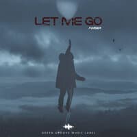 Let Me Go