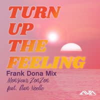 Turn Up the Feeling