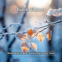 Dutch Weekend