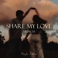 Share My Love