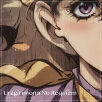 Uragirimono No Requiem ('JoJo Golden Wind Op2')