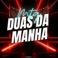 Mtg Duas da Manhã