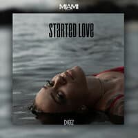 Started Love