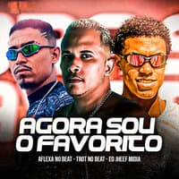 Agora Sou o Favorito