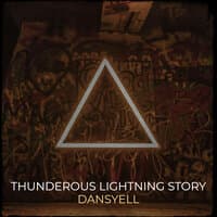 Thunderous Lightning Story