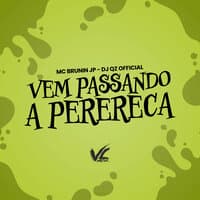 Vem Passando a Perereca