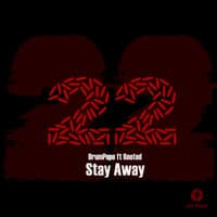 Stay away